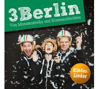 3Berlin – Von Monsterstreiks und Kissenschlachten – CD – Neuf