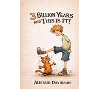 3 Billion Years And This Is It!