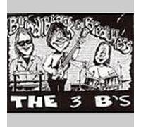 3 B's - Blind Black & Breathless [UK Import]