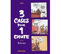 L'Abbé – 3 cases pour 1 chute – Tome 3 : Reloaded – Fluide Glacial