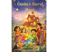 3. Casita’s Secret Magic