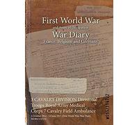 3 Cavalry Division Divisional Troops Royal Army Medical Corps 7 Cavalry Field Ambulance