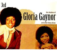 3 CD THE SHADOW OF GLORIA GAYNOR AND OTHER DISCO DIVAS Box Set neuf scellé