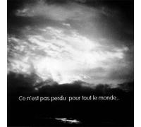 3 - Ce N'est Pas Perdu Pour Tout Le Monde
