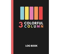 3 Column Log Book: Colorful Pastel Multi-Column Record Notebook | Two-Page Spread Data Tracking Journal | Daily Log & Organization Book