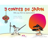 3 contes du Japon Pour les petits samouraïs - Rivel Reuss - A Vol D'oiseaux - broché - Contes et légendes jeunesse