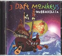 3 Daft Monkeys - Hubbadillia