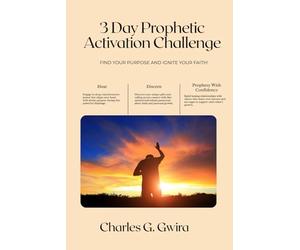 3-Day Prophetic Activation Challenge: Hear, Discern, and Prophesy With Confidence
