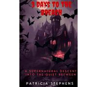 3 Days to the Breach: A Supernatural Descent into the Quiet Between