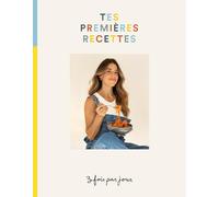 3 fois par jour. Tes premières recettes