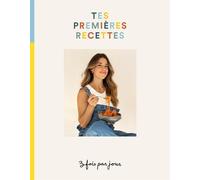 3 fois par jour. Tes premières recettes