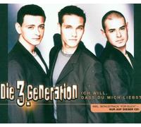 3.Generation,die - Ich Will,DASS du Mich Liebst [Import]