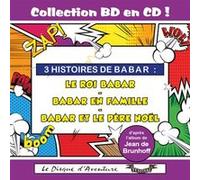 3 Histoires de Babar : Le roi Babar / Babar en famille / Babar et le père Noël G