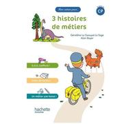 3 Histoires de métiers – À partir du CP – Hachette Pratique