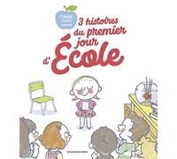 3 histoires du premier jour d'école