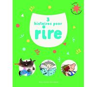 3 histoires pour rire - Le Trésor de l'Heure des histoires - De 3 à 7 ans