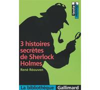 3 Histoires Secrètes De Sherlock Holmes