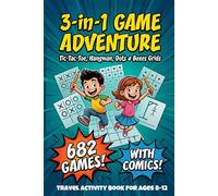3-in-1 Game Adventure Tic-Tac-Toe, Hangman, Dots & Boxes Grids: 682 Games with Comics. Travel Activity Book for Ages 8-12