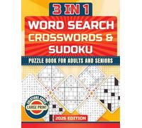 3 in 1 Mixed Puzzle Book for Adults - Wordsearch, Crosswords & Sudoku - 2026 Edition: Large Print 8 x 11 Inch Book | The Ultimate 3 in 1 Mixed Puzzle ... and Sudoku | Endless Brain-Boosting Fun!