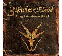 3 Inches of Blood - Long Live Heavy Metal [Import]