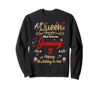 3 Janvier Anniversaire A Queen Was Born in 3rd Janvier Sweatshirt
