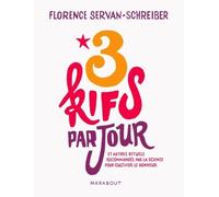 3 kifs par jour (et autres rituels recommandés par la science pour cultiver le bonheur) de Servan-Schreiber. Florence (2011) Broché