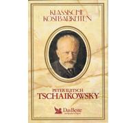3 Klassische Kostbarkeiten auf MC- Peter Iljitsch Tschaikowsky - von Das Beste