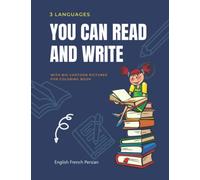 3 Languages You Can Read and Write with Big Cartoon Pictures for Coloring Book - English French Persian: Easy simple vocabulary for everyday ... kids, adults level / A1 and A2 (elementary)