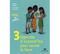 3 Légendes D'aujourd'hui Pour Sauver La Terre