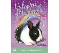 3. Les lapins magiques : Petits pas de danse: Petits pas de danse (3)