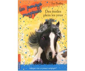 3. Les poneys magiques : Des étoiles plein les yeux de Bentley SUE ( 16 février 2012 )