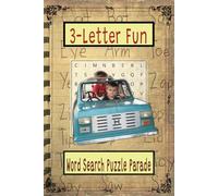 3-Letter Fun Word Search Puzzle Parade: Easy To Read Large Print for Kids