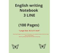 3 Line English Writing Notebook: Notebook with Margins - A Thoughtfully Designed Writing Tool for Children's Handwriting Development, Featuring 100 ... Paper: english notebook for writing practice