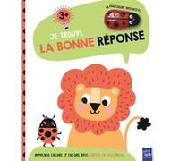 Collectif – Je trouve la bonne réponse – Lion (3+) – Cartonné (Livre-jeu) – YoYo Books