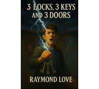 3 Locks, 3 Keys, and 3 Doors