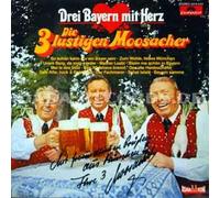 3 lustigen Moosacher - Drei Bayern mit Herz / Vinyl record [Vinyl-LP]