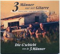 3 Männer nur mit Gitarre Roland Hefter, Keller Steff, Michi Dietmayr - Die G`schicht von de 3 Männer