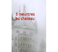 3 meurtres au chateau