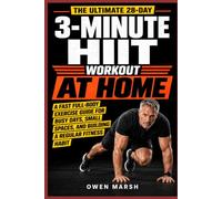 3-Minute HIIT Workout at Home: A Fast Full-Body Exercise Guide for Busy Days, Small Spaces, and Building a Regular Fitness Habit
