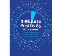 3-Minute Positivity Workbook