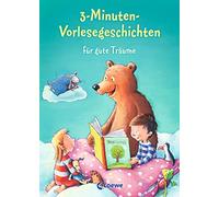 3-Minuten-Vorlesegeschichten für gute Träume