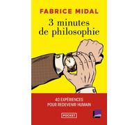 3 minutes de philosophie - Fabrice Midal - Pocket - Poche - Essai