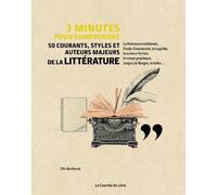 3 Minutes pour comprendre 50 courants, styles et auteurs majeurs de la littérature - Ella Berthoud - Courrier Du Livre - cartonné - Essai