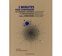 3 minutes pour comprendre 50 grandes théories et découvertes sur l'univers - Charles Liu - Courrier Du Livre - cartonné - Guide