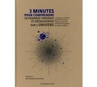 3 Minutes Pour Comprendre 50 Grandes Théories Et Découvertes Sur L'univers