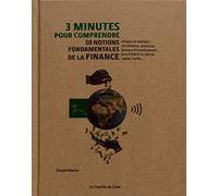 3 minutes pour comprendre 50 notions fondamentales de la finance