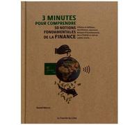 3 Minutes Pour Comprendre 50 Notions Fondamentales De La Finance