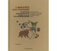 3 minutes pour comprendre 50 notions fondamentales de la zoologie