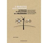 Collectif – 3 minutes pour comprendre 50 principes et applications de l'ingénierie