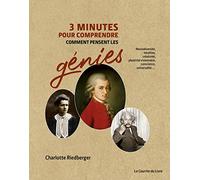 3 minutes pour comprendre comment pensent les génies